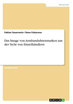 Das Image von Armbanduhrenmarken aus der Sicht von Einzelh?dlern