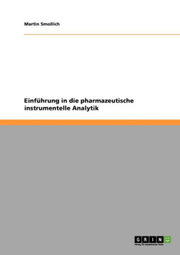 Einf?rung in die pharmazeutische instrumentelle Analytik