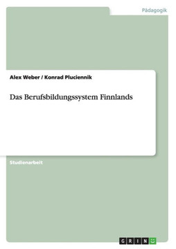 Das Berufsbildungssystem Finnlands Das Berufsbildungssystem Finnlands