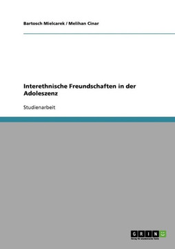 Interethnische Freundschaften in der Adoleszenz
