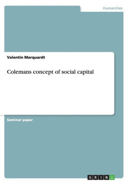 Colemans concept of social capital