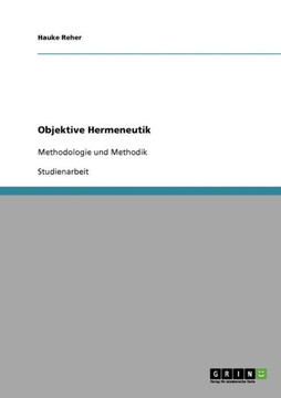 Objektive Hermeneutik: Methodologie und Methodik