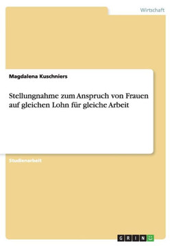 Stellungnahme zum Anspruch von Frauen auf gleichen Lohn f? gleiche Arbeit