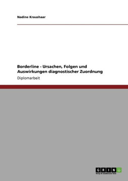Borderline - Ursachen, Folgen und Auswirkungen diagnostischer Zuordnung