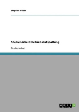 Studienarbeit: Betriebsaufspaltung