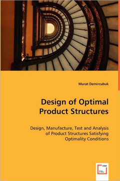 Design of Optimal Product Structures Design of Optimal Product Structures
