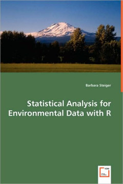 Statistical Analysis for Environmental Data with R