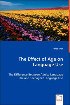 The Effect of Age on Language Use