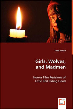 Girls, Wolves, and Madmen