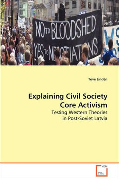 Explaining Civil Society Core Activism