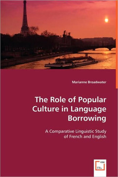 The Role of Popular Culture in Language Borrowing