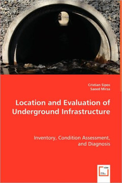 Location and Evaluation of Underground Infrastructure