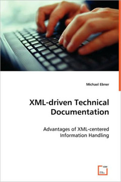 XML-driven Technical Documentation XML-driven Technical Documentation