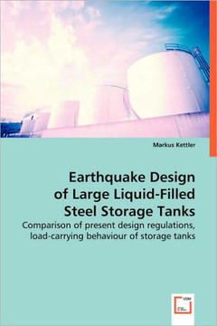 Earthquake Design of Large Liquid-Filled Steel Storage Tanks