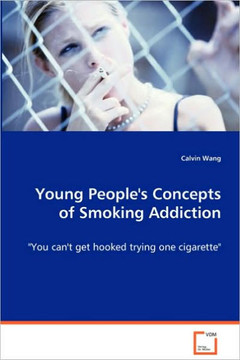 Young People's Concepts of Smoking Addiction