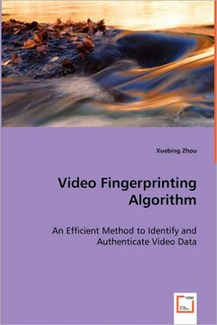 Video Fingerprinting Algorithm Video Fingerprinting Algorithm