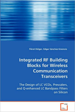 Integrated RF Building Blocks for Wireless Communication Transceivers