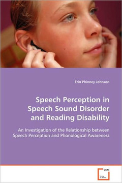 Speech Perception in Speech Sound Disorder and Reading Disability