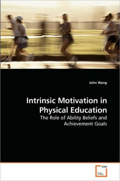 Intrinsic Motivation in Physical Education