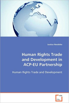 Human Rights Trade and Development in ACP-EU Partnership Human Rights Trade and Development in ACP-EU Partnership