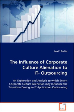 The Influence of Corporate Culture Alienation to IT- Outsourcing