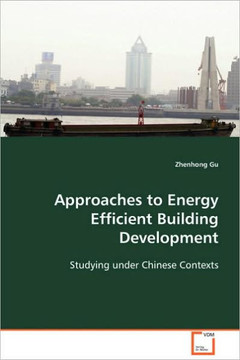 Approaches to Energy Efficient Building Development