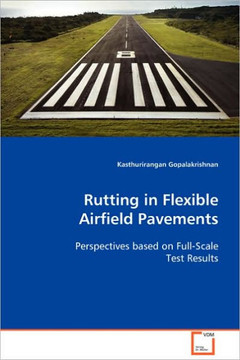 Rutting in Flexible Airfield Pavements