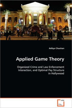 Applied Game Theory Applied Game Theory