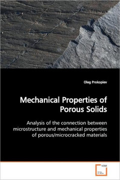Mechanical Properties of Porous Solids