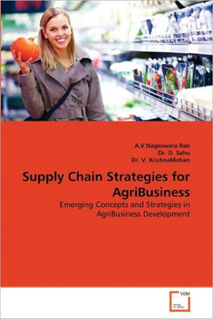 Supply Chain Strategies for AgriBusiness Supply Chain Strategies for AgriBusiness