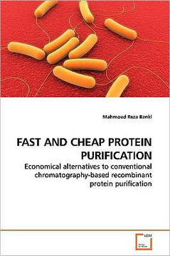 Fast and Cheap Protein Purification