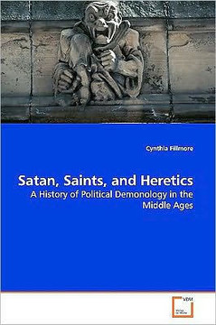 Satan, Saints, and Heretics