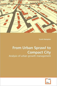 From Urban Sprawl to Compact City