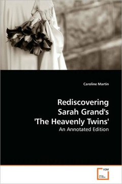 Rediscovering Sarah Grand's 'The Heavenly Twins'