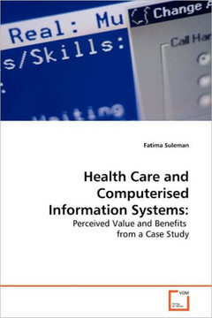 Health Care and Computerised Information Systems