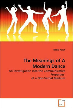 The Meanings of A Modern Dance
