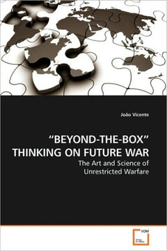 ""Beyond-The-Box"" Thinking on Future War