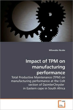 Impact of TPM on manufacturing performance