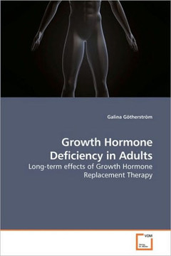 Growth Hormone Deficiency in Adults