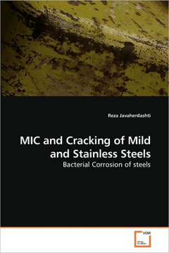 MIC and Cracking of Mild and Stainless Steels