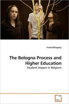 The Bologna Process and Higher Education The Bologna Process and Higher Education