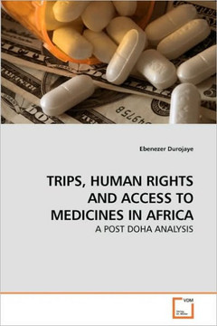 Trips, Human Rights and Access to Medicines in Africa
