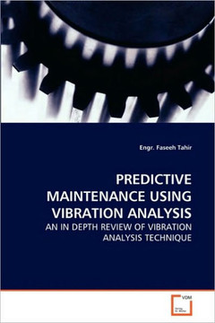 Predictive Maintenance Using Vibration Analysis