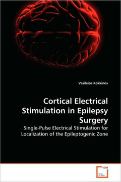 Cortical Electrical Stimulation in Epilepsy Surgery
