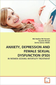 Anxiety, Depression and Female Sexual Dysfunction (Fsd)