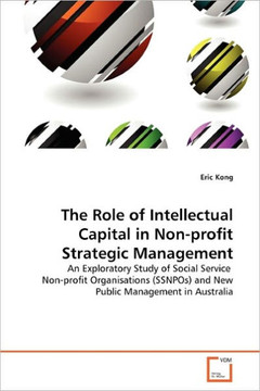 The Role of Intellectual Capital in Non-profit Strategic Management