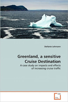 Greenland, a sensitive Cruise Destination