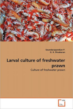 Larval culture of freshwater prawn