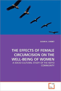The Effects of Female Circumcision on the Well-Being of Women