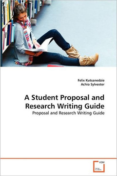 A Student Proposal and Research Writing Guide